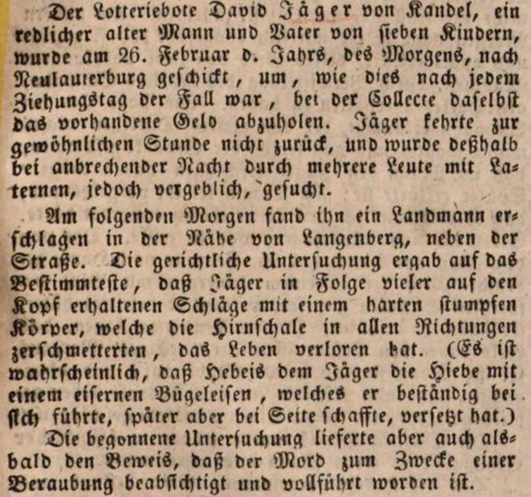 1840
Die Neue Speyerer Zeitung berichtet am 11.12.1840 vom Prozess gegen den Mörder des Lotterieboten David Jäger