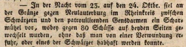 Der Bayerische Volksfreund vom 6.11.1833 berichtet von einem Scharmützel mit Schmugglern an der Grenze bei Neulauterburg